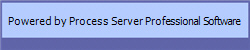 Powered by Process Server Professional Software